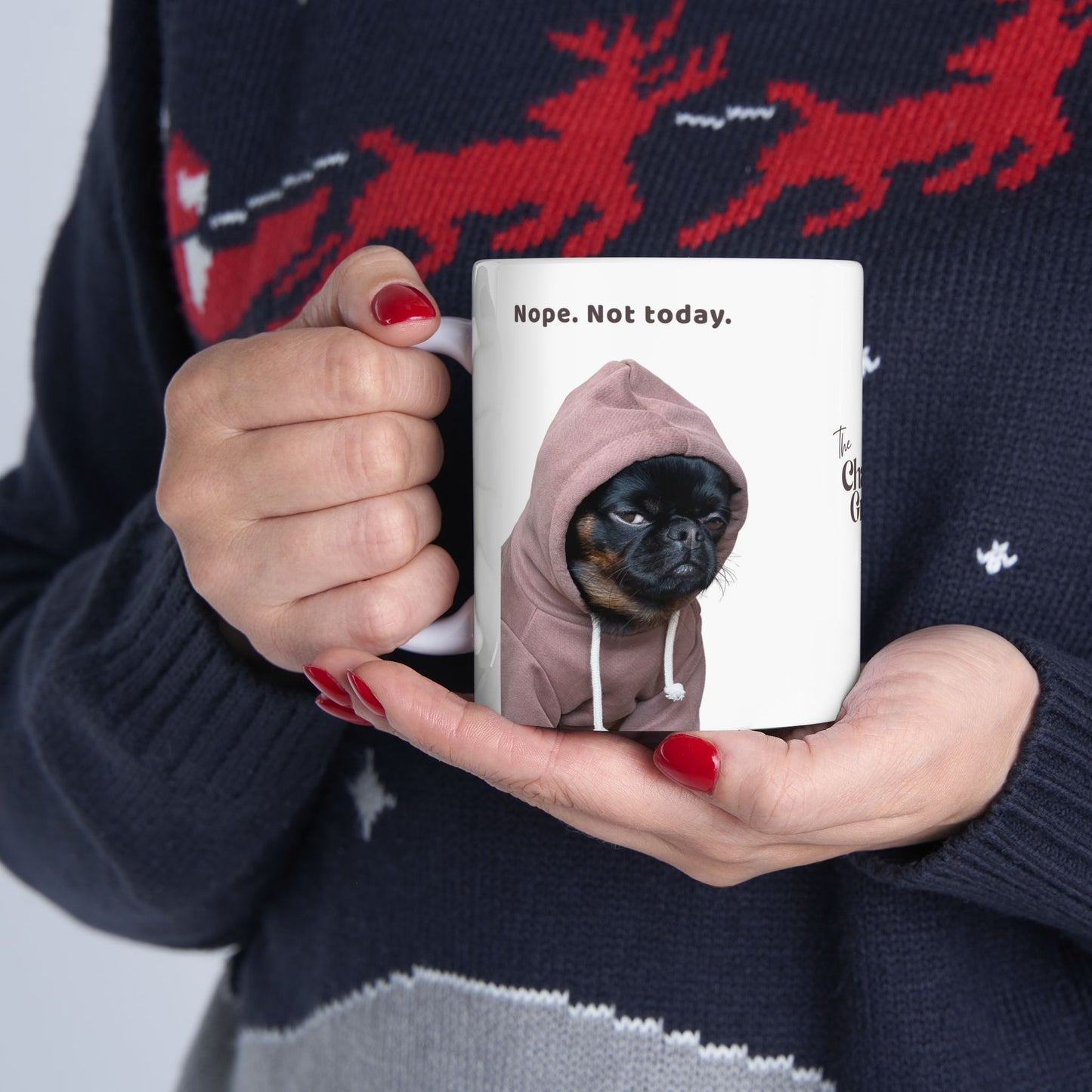 Charlie Grillon Mug - 'Nope. Not today.'  Grumpy Dog Photo Coffee Cup