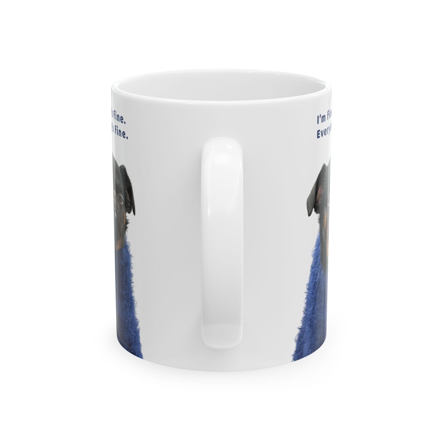 Charlie Grillon Ceramic Mug – "I'm Fine. It's Fine. Everything Is Fine". Personalized Pet Portrait Coffee Cup (11oz/15oz)