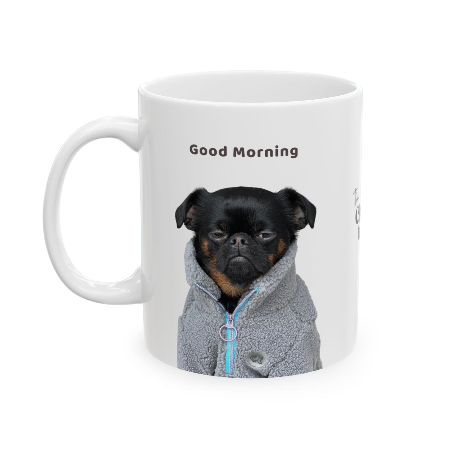 Charlie Grillon Ceramic Mug — "Good Morning" Funny Dog Portrait Coffee Cup (11oz & 15oz)