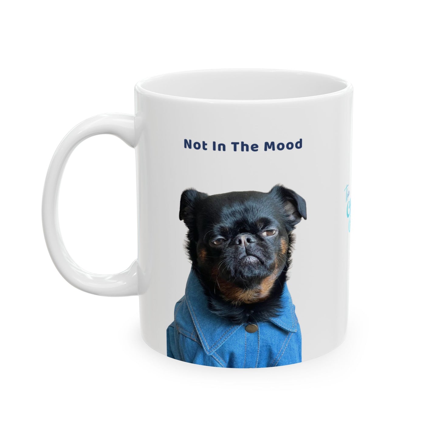 Charlie Grillon Mug - Not In The Mood. Portrait Ceramic Coffee Cup (11oz/15oz)