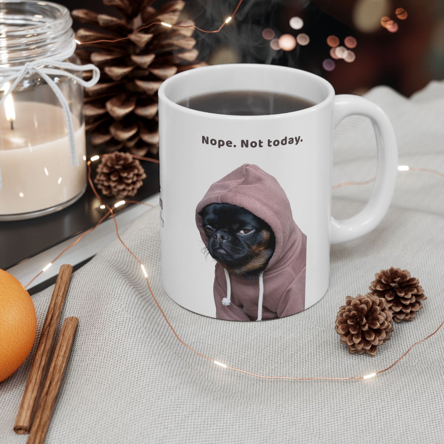 Charlie Grillon Mug - 'Nope. Not today.'  Grumpy Dog Photo Coffee Cup